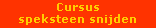 Cursus speksteen snijden